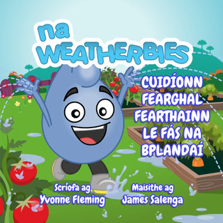 Cover image for 9780995533554 - Cuidíonn Fearghal Fearthainn Le Fás Na Bplandai