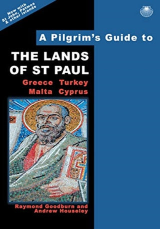 Cover image for 9780995561519 - A Pilgrim's Guide to the Lands of St Paul
