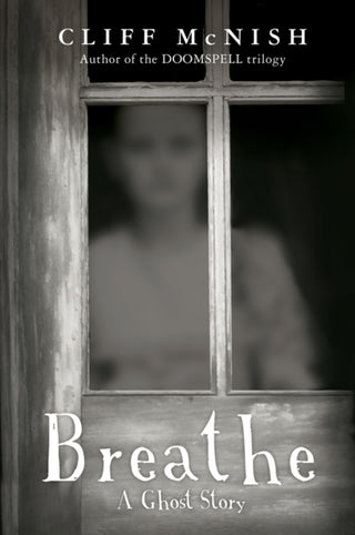 Supplemental image for 9780995582101 - Breathe: A Ghost Story