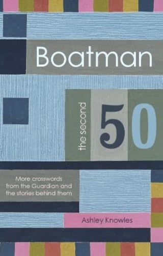 Cover image for 9780995608214 - Boatman - The Second 50