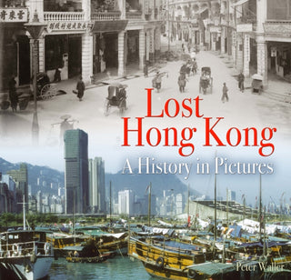 Cover image for 9780995749351 - Lost Hong Kong