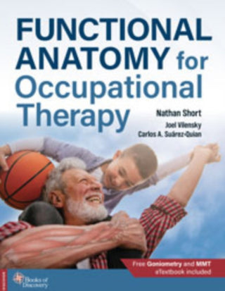 Cover image for 9780998785011 - Functional Anatomy for Occupational Therapy