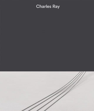 Cover image for 9780999802984 - Charles Ray: Volume III