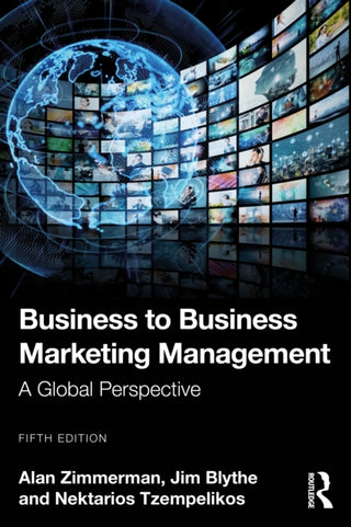 Cover image for 9781003863137 - Business to Business Marketing Management