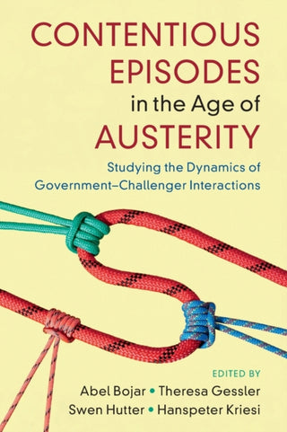 Cover image for 9781009002011 - Contentious Episodes in the Age of Austerity