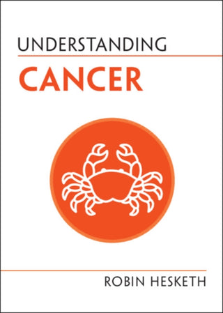 Cover image for 9781009005999 - Understanding Cancer