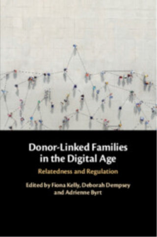 Cover image for 9781009009614 - Donor-Linked Families in the Digital Age