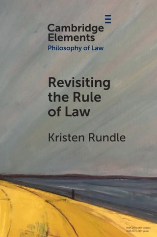 Cover image for 9781009009676 - Revisiting the Rule of Law
