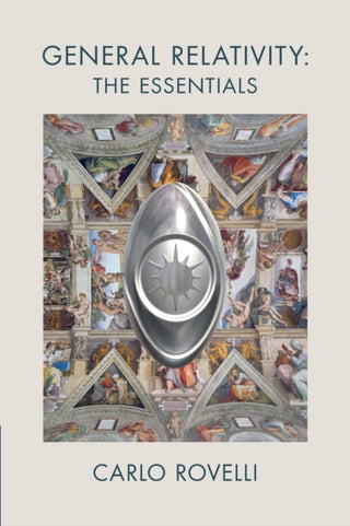 Cover image for 9781009013697 - General Relativity: The Essentials