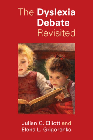 Cover image for 9781009078665 - The Dyslexia Debate Revisited