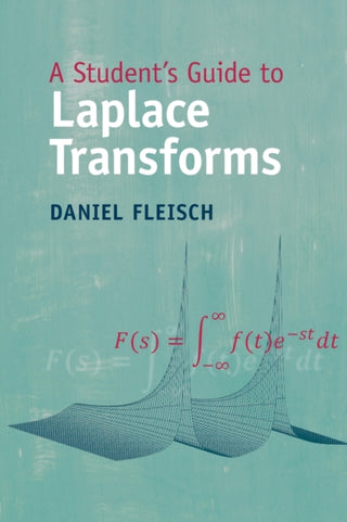 Cover image for 9781009096294 - A Student's Guide to Laplace Transforms