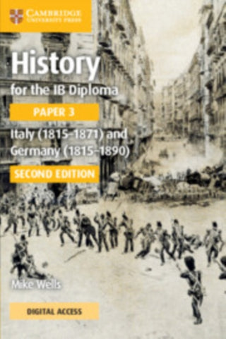 Cover image for 9781009189606 - Italy 1815-1871 and Germany 1815-1890 + 2 Year Digital Access Card