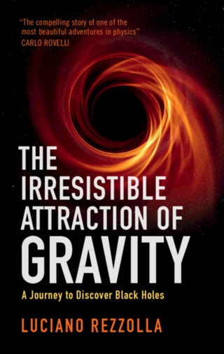 Cover image for 9781009198752 - The Irresistible Attraction of Gravity