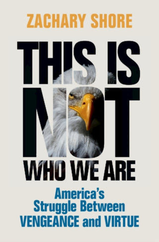 Cover image for 9781009203449 - This Is Not Who We Are