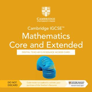Cover image for 9781009298216 - Cambridge IGCSE™ Mathematics Core and Extended Digital Teacher's Resource - Individual User Licence Access Card (5 Years' Access)