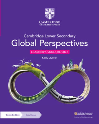 Cover image for 9781009316057 - Cambridge Lower Secondary Global Perspectives Learner's Skills Book 8 with Digital Access (1 Year)