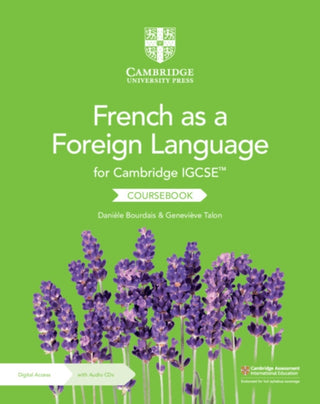 Cover image for 9781009330572 - Cambridge IGCSE™ French as a Foreign Language Coursebook with Audio CDs (2) and Digital Access (2 Years)