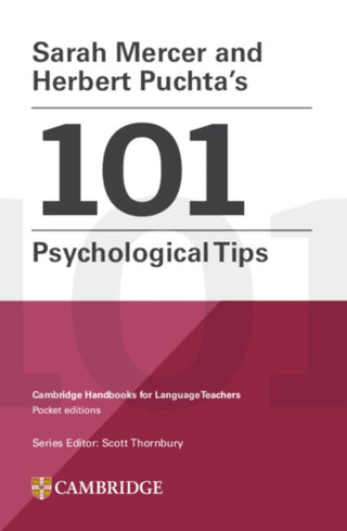 Cover image for 9781009343701 - Sarah Mercer and Herbert Puchta's 101 Psychological Tips