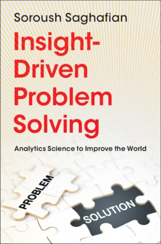Cover image for 9781009379120 - Insight-Driven Problem Solving