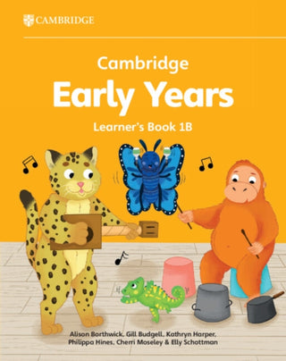 Cover image for 9781009387866 - Cambridge Early Years Learner's Book 1B