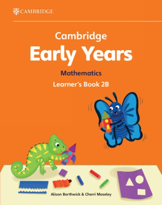 Cover image for 9781009387927 - Cambridge Early Years Mathematics Learner's Book 2B