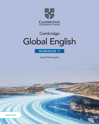 Cover image for 9781009398831 - Cambridge Global English Workbook 11 with Digital Access (2 Years)