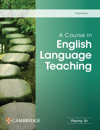 Cover image for 9781009417570 - A Course in English Language Teaching