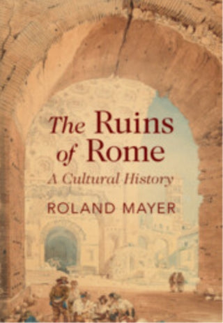 Cover image for 9781009430104 - The Ruins of Rome