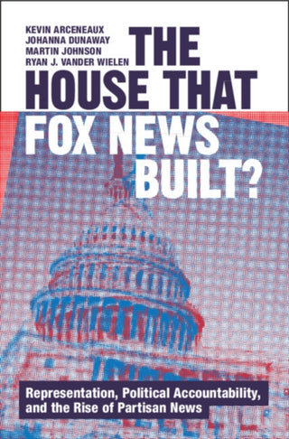 Cover image for 9781009432085 - The House that Fox News Built?
