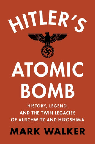 Cover image for 9781009479288 - Hitler's Atomic Bomb