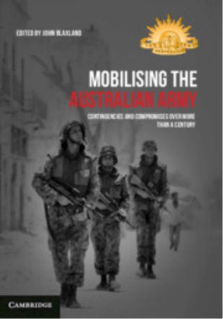 Cover image for 9781009565264 - Mobilising the Australian Army