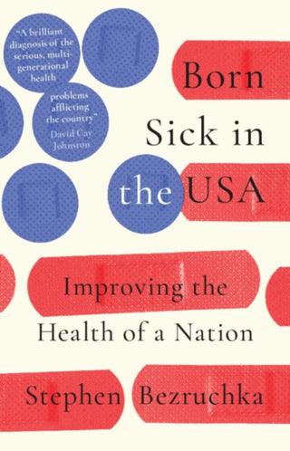 Cover image for 9781009573702 - Born Sick in the USA