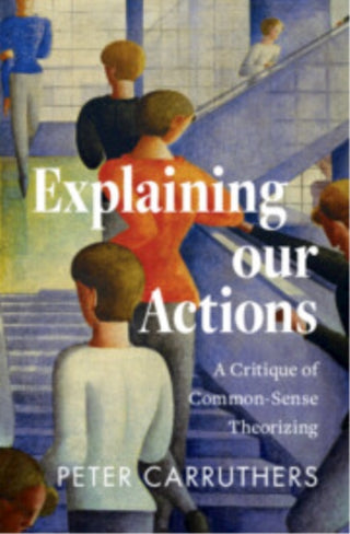 Cover image for 9781009585767 - Explaining our Actions