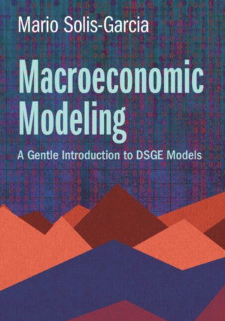 Cover image for 9781009612890 - Macroeconomic Modeling