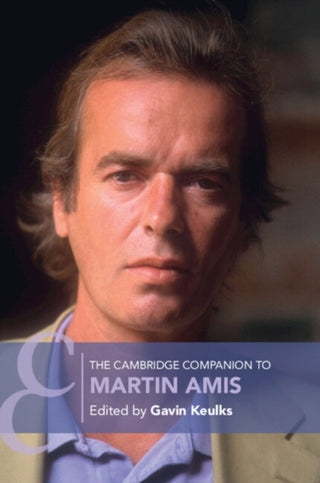 Cover image for 9781009618045 - The Cambridge Companion to Martin Amis