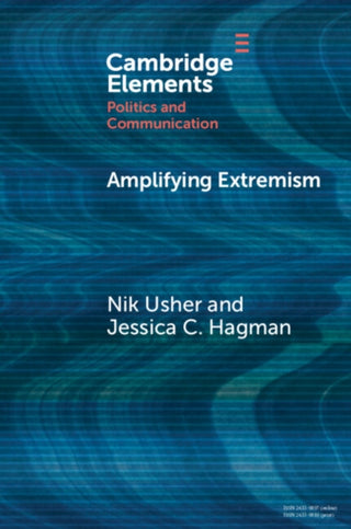 Cover image for 9781009668750 - Amplifying Extremism