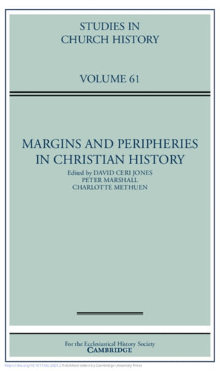 Cover image for 9781009679404 - Margins and Peripheries in Christian History: Volume 61