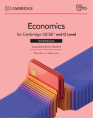 Cover image for 9781009814621 - Cambridge IGCSE™ and O Level Economics Workbook with Digital Access (2 Years)