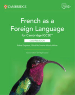 Cover image for 9781009822794 - French as a Foreign Language for Cambridge IGCSE™ Coursebook with Digital Access (2 Years)