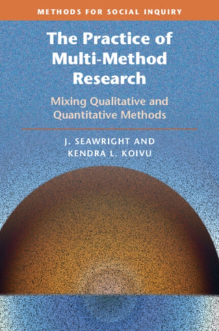 Cover image for 9781009849593 - The Practice of Multi-Method Research