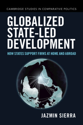 Cover image for 9781009875189 - Globalized State-led Development
