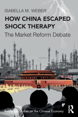 Cover image for 9781032008493 - How China Escaped Shock Therapy