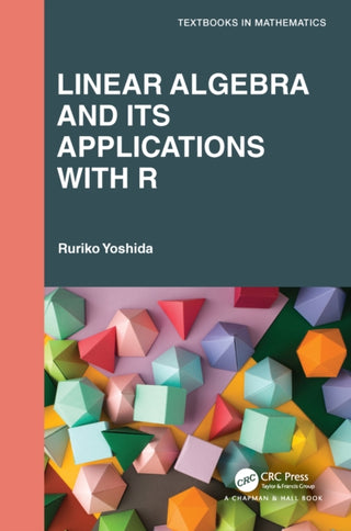Supplemental image for 9781032020525 - Linear Algebra and Its Applications with R