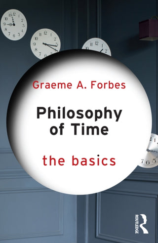 Cover image for 9781032038681 - Philosophy of Time: The Basics