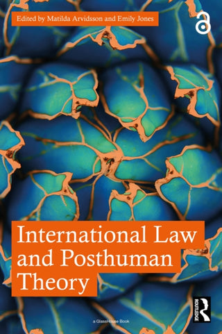 Cover image for 9781032044040 - International Law and Posthuman Theory