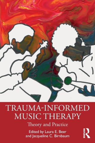 Cover image for 9781032061269 - Trauma-Informed Music Therapy