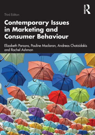 Cover image for 9781032062006 - Contemporary Issues in Marketing and Consumer Behaviour