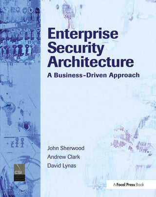 Cover image for 9781032099897 - Enterprise Security Architecture