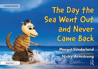 Cover image for 9781032101934 - The Day the Sea Went Out and Never Came Back: A Story for Children Who Have Lost Someone They Love