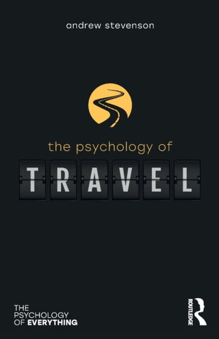 Cover image for 9781032104799 - The Psychology of Travel